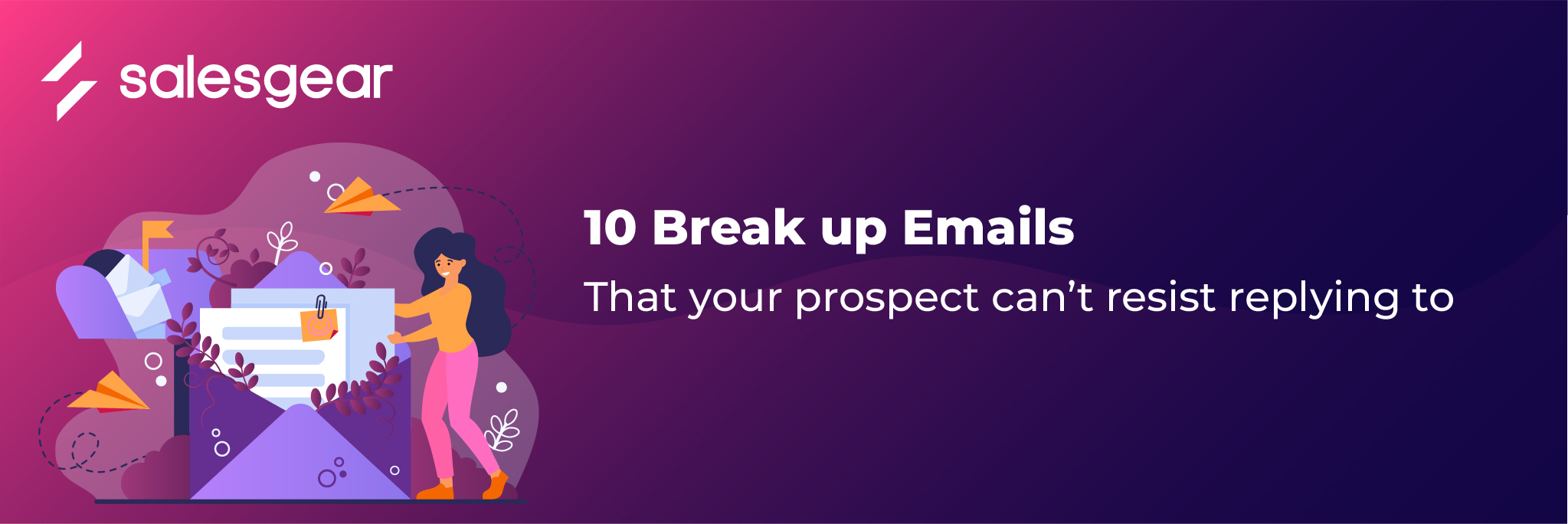 Top 10 breakup emails your prospects can’t ignore