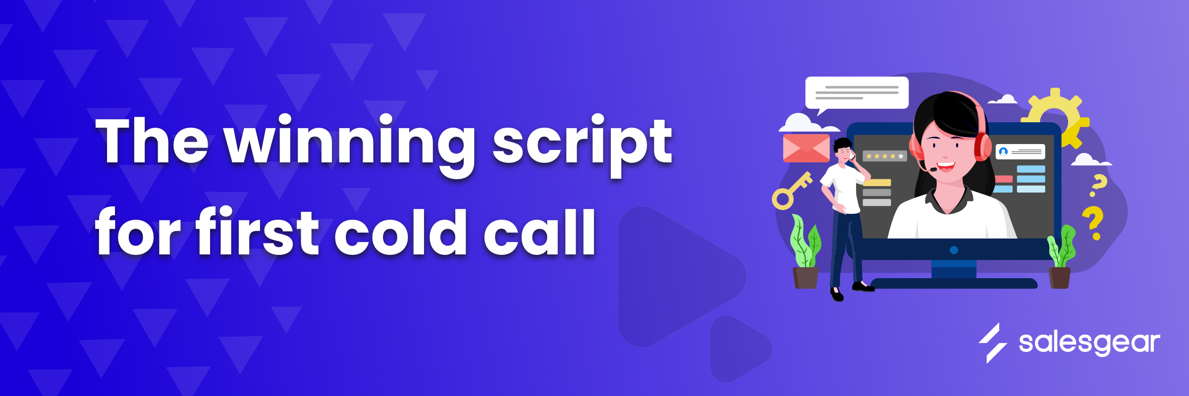 The winning script for first cold call - Stay Informed with outbound ...