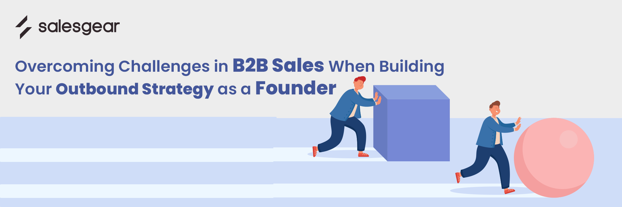 Challenges in B2B Sales for Outbound Strategy as a Founder